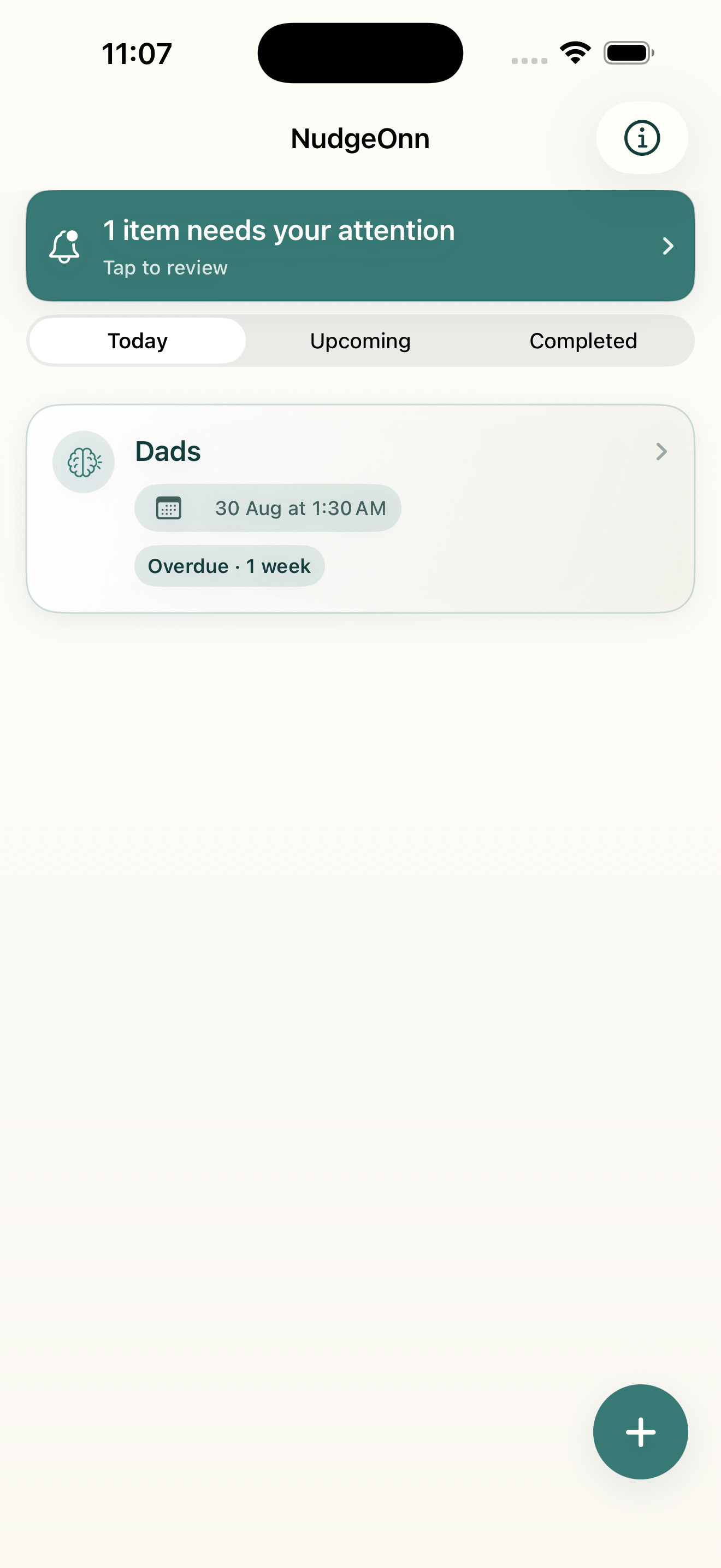NudgeOnn home screen showing the attention banner, Today, Upcoming, and Completed sections